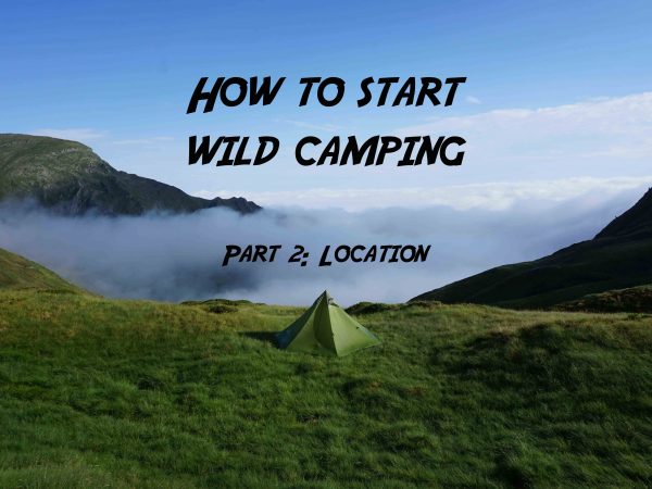 How to start wild camping: Location